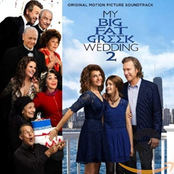 My Big Fat Greek Wedding 2 (Original Motion Picture Soundtrack)