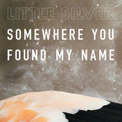 Somewhere You Found My Name