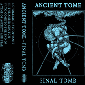 ANCIENT TOME - FINAL TOMB