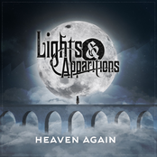 Lights & Apparitions: Heaven Again