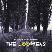 Reeling Down A Road by The Loomers