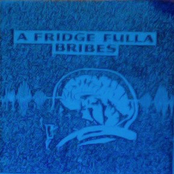 A Fridge Fulla Bribes