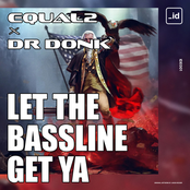 LET THE BASSLINE GET YA