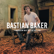 Bastian Baker: Tomorrow May Not Be Better