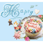 Happy　-song for wedding-