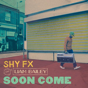 Shy FX: Soon Come