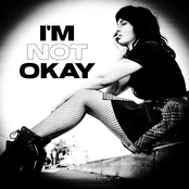I'm Not Okay