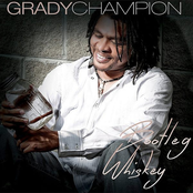 Grady Champion: Bootleg Whiskey