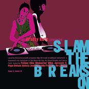 Slam The Breaks On Vol. 1 - CD2