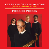 The Shape of Jazz to Come (Something else)
