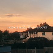 Songs from Brads house