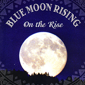 He Arose by Blue Moon Rising