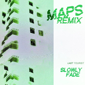 Slowly Fade (MAPS REMIX)