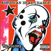 American Head Charge: The Feeding