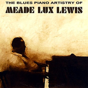 The Blues Piano Artistry of Meade Lux Lewis
