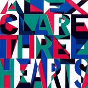 Alex Clare: Three Hearts