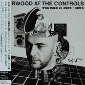 Sherwood At The Controls - Volume 1: 1979 - 1984