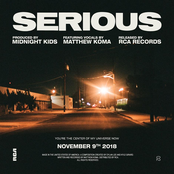 Midnight Kids: Serious (with Matthew Koma)