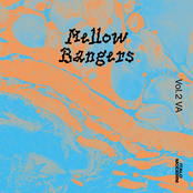 Mellow Bangers, Vol. 2