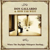 Don Gallardo: When The Daylight Whispers Darling...