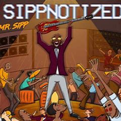 Mr. Sipp: Sippnotized