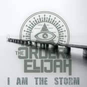 The Order Of Elijah: I Am the Storm