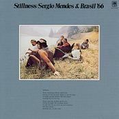 Stillness by Sérgio Mendes & Brasil '66