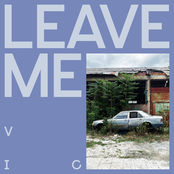 Leave Me
