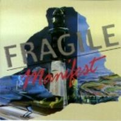 Manifest Ii by Fragile