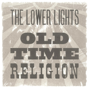 The Lower Lights: Old Time Religion