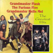 Grandmaster Flash · The Furious Five · Grandmaster Melle Mel - The Greatest Hits