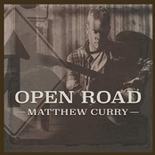 Matthew Curry: Open Road