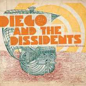 Diego And The Dissidents