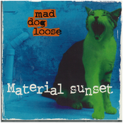 Material Sunset by Mad Dog Loose