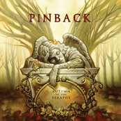 Pinback: Autumn Of The Seraphs