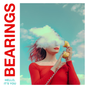 Bearings: Hello, It's You