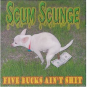 Five Bucks Ain't Shit