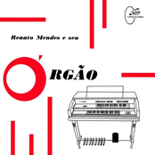 Renato Mendes e Seu Órgão