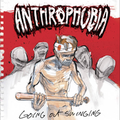 Anthrophobia: Going Out Swinging