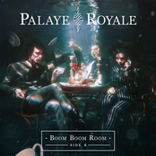 Palaye Royale: Boom Boom Room (Side B)