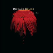 Richard Elliot: Crush