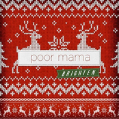 Poor Mama by Brighten