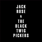 Jack Rose & The Black Twig Pickers