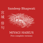 Sandeep Bhagwati: Miyagi Haikus