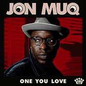Jon Muq: One You Love