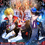 Shall we date? Original Soundtrack 血のお茶会 Vol. 1