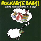 Rockabye Baby! Lullaby Renditions of The Beach Boys