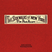 Sidewalks of New York - Tin Pan Alley