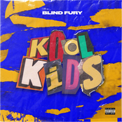 Blind Fury: Kool Kids