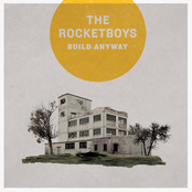 The Rocketboys: Build Anyway